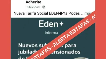 ESTAFAS EN NOMBRE DE EDEN: LA EMPRESA BRINDA RECOMENDACIONES PARA IDENTIFICAR EL FRAUDE Y NO CAER EN LA TRAMPA